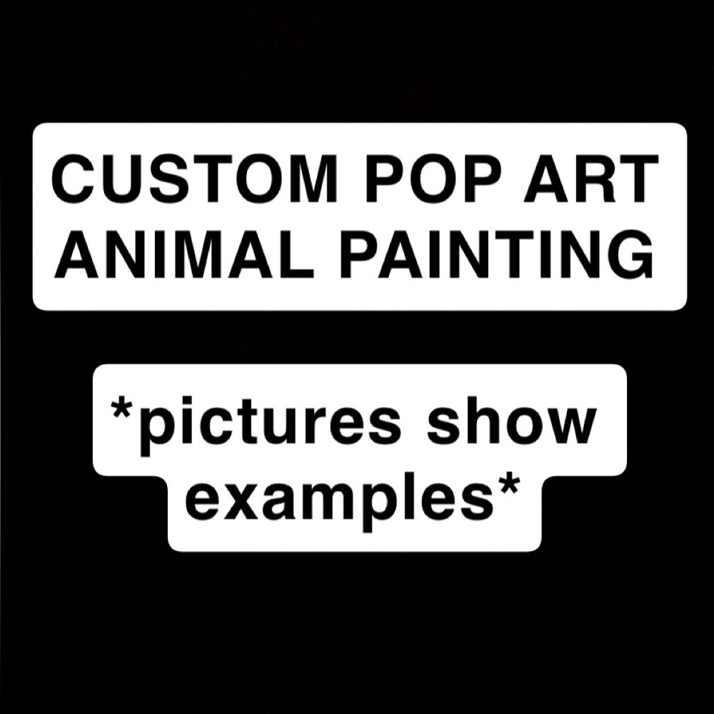 Hand Crafted Custom Pop Art Animal Painting